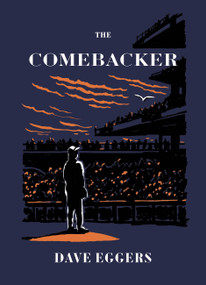 The Comebacker by Dave Eggers, 9781963270013