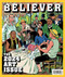 The Believer (Summer 26) - 9781963270068 by Daniel Gumbiner, Vendela Vida, Heidi Julavits, Ed Park