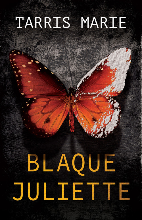 Blaque Juliette by Tarris Marie, 9781735443102