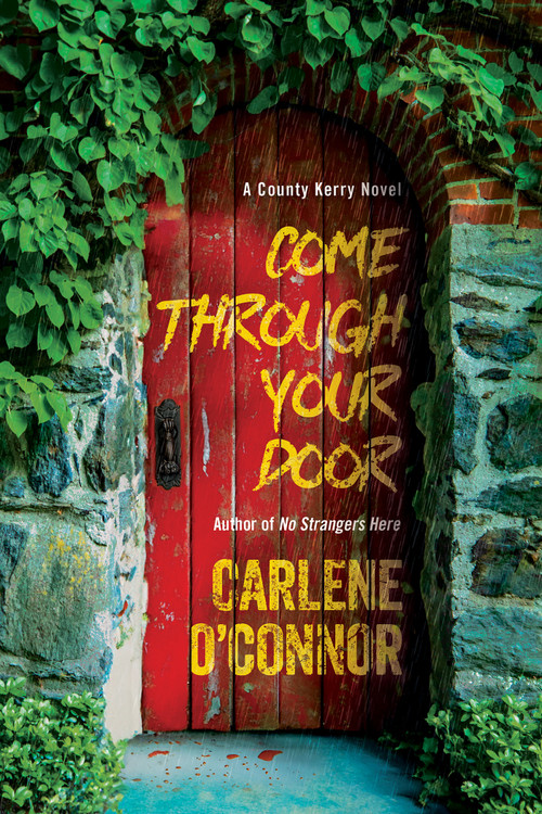 Come Through Your Door - 9781496755339 by Carlene O'Connor