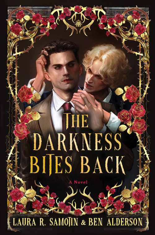 The Darkness Bites Back by Laura R. Samotin, Ben Alderson, 9781836730057
