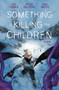 Something is Killing the Children Vol. 10 by James Tynion IV, Werther Dell'Edera, 9798892159050