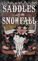Saddles and Snowfall by Elliott Rose, 9781496764409