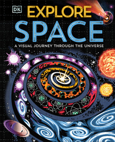 Explore: Space (A Visual Journey Through the Universe) by DK, 9798217308668