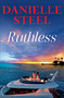 Ruthless (A Novel) by Danielle Steel, 9780593973301