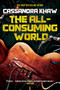 The All-Consuming World - 9781645663492 by Cassandra Khaw
