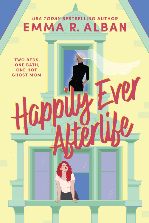 Happily Ever Afterlife (A Novel) - 9798892427845 by Emma R. Alban