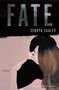 Fate (A Novel) by Zeruya Shalev, Joanna Chen, 9781635425307