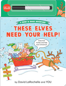 These Elves Need Your Help! by David LaRochelle, David LaRochelle, 9781536238457