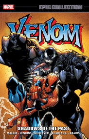 Venom Epic Collection: Shadows Of The Past by Howard Mackie, Erik Larsen, John Romita Jr., Joe Bennett, Humberto Ramos, 9781302969523
