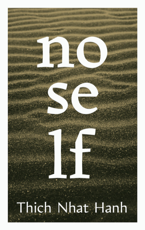 No Self by Thich Nhat Hanh, 9781967175048