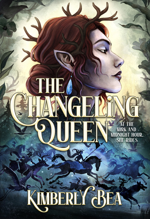 The Changeling Queen by Kimberly Bea, 9781645661740