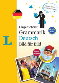 Langenscheidt Grammatik Deutsch Bild für Bild Langenscheidt Visual German Grammar Picture by Picture) (The visual grammar for an easy start) by Petra Bartoli, 9783125631809