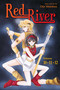 Red River (3-in-1 Edition), Vol. 4 (Includes volumes 10, 11, & 12) by Chie Shinohara, 9781974755233