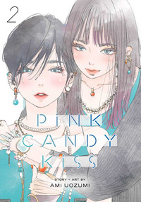 Pink Candy Kiss, Vol. 2 by Ami Uozumi, 9781974755912