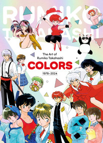 The Art of Rumiko Takahashi: Colors 1978-2024 by Rumiko Takahashi, 9781974756162