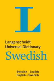 Langenscheidt Universal Dictionary Swedish (Swedish-English/English-Swedish) by Langenscheidt Editorial Team, 9783125140387