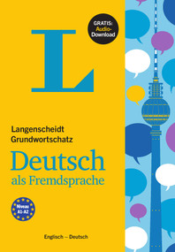 Langenscheidt Grundwortschatz Deutsch als Fremdsprache - Buch mit Audio-Download(Langenscheidt Basic German Vocabulary - Book with audio download) by Langenscheidt Editorial Team, 9783125631847