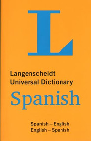Langenscheidt Universal Dictionary Spanish by Langenscheidt Editorial Staff, 9783126140164