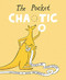 The Pocket Chaotic by Ziggy Hanaor, Daniel Gray-Barnett, 9781908714800