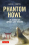Phantom Howl (In Search of Japan's Lost Wolves) by Alex K.T. Martin, 9784805319741
