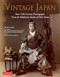 Vintage Japan (Rare 19th Century Photographs from the Yokohama Studio of Felice Beato) by Ornella Civardi, Felice Beato et al, Francesco Paolo Campione, 9784805320679