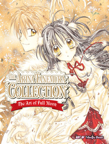 Arina Tanemura Collection: The Art of Full Moon by Arina Tanemura, 9781421518855