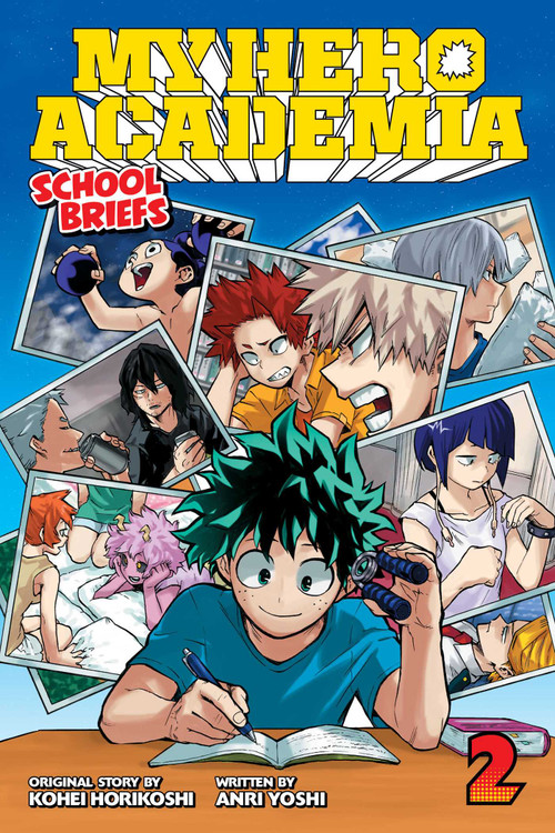 My Hero Academia: School Briefs, Vol. 2 by Kohei Horikoshi, Anri  Yoshi, 9781421582719