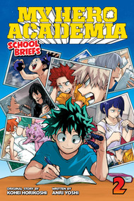 My Hero Academia: School Briefs, Vol. 2 by Kohei Horikoshi, Anri  Yoshi, 9781421582719