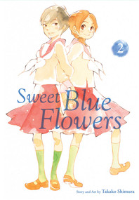 Sweet Blue Flowers, Vol. 2 by Takako Shimura, 9781421592992