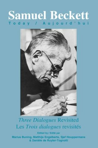Three Dialogues Revisited / Les Trois dialogues revisités by Marius Buning, Matthijs Engelberts, Sjef Houppermans, Danièle de Ruyter-Tognotti, 9789042011977