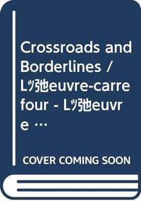 Samuel Beckett: Crossroads and Borderlines / L'Oeuvre-carrefour - L'Oeuvre limite by Marius Buning, Matthijs Engelberts, Sjef Houppermans, 9789042003378