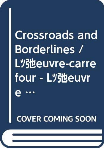 Samuel Beckett: Crossroads and Borderlines / L'Oeuvre-carrefour - L'Oeuvre limite by Marius Buning, Matthijs Engelberts, Sjef Houppermans, 9789042003378