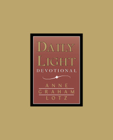 Daily Light - Burgundy (A 365-Day Morning and Evening Devotional) by Anne Graham Lotz, 9780849954061
