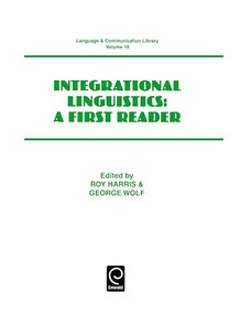 Integrational Linguistics by Roy Harris, George Wolf, 9780080433660