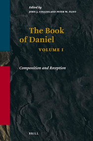 Book of Daniel, Volume 1 Composition and Reception by Collins, Peter W. Flint, 9780391041271