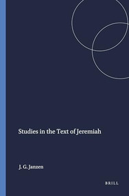 Studies in the Text of Jeremiah by J. Gerald Janzen, 9780674852600