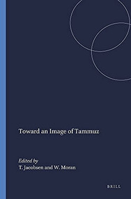 Toward an Image of Tammuz by William Moran, Thorkjld Jacobsen, 9780674898103