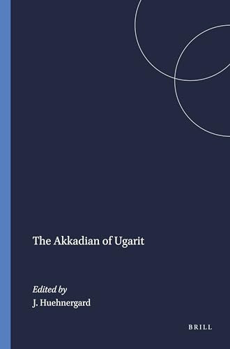 The Akkadian of Ugarit by John Huehnergard, 9781555403164