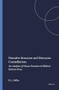 Narrative Structure and Discourse Constellations (An Analysis of Clause Function in Biblical Hebrew Prose) by Roy L. Heller, 9781575069180