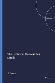 The Hebrew of the Dead Sea Scrolls by Elisha Qimron, 9781575069326