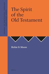 The Spirit of the Old Testament by Rickie D Moore, 9781905679119
