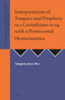 Interpretation of Tongues and Prophecy in 1 Corinthians 12-14, with a Pentecostal Hermeneutics by Jeon Ahn Yongnan, 9781905679300