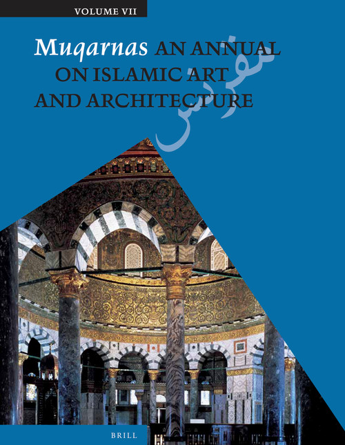 Muqarnas, Volume 7 by Oleg Grabar, 9789004259270