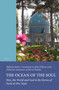 The Ocean of the Soul (Men, the World and God in the Stories of Farīd al-Dīn ‘Aṭṭār) by Bernd Radtke, John O'Kane, Ritter, 9789004244849