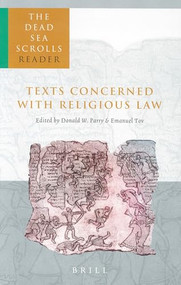 The Dead Sea Scrolls Reader, Volume 1 Texts Concerned with Religious Law by Emanuel Tov, Donald Parry, 9789004126503