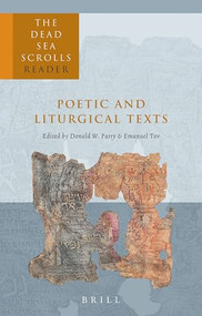 The Dead Sea Scrolls Reader, Volume 5 Poetic and Liturgical Texts by Emanuel Tov, Donald Parry, 9789004126534