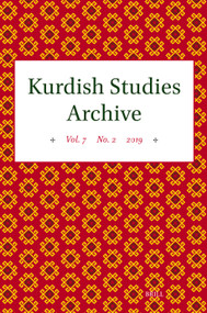 Kurdish Studies Archive (Vol. 7 No. 2 2019) by Martin van Bruinessen, 9789004127586
