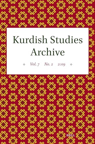Kurdish Studies Archive (Vol. 7 No. 2 2019) by Martin van Bruinessen, 9789004127586