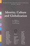 Identity, Culture and Globalization by Eliezer Ben-Rafael, Yitzhak Sternberg, 9789004128736